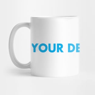 TeePublic Campaign Example Mug